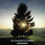 Cover Song Tuesday - The Dangerous Summer